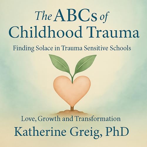 Cover of The ABC's of Childhood Trauma
