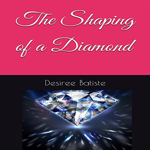 Cover of The Shaping of a Diamond