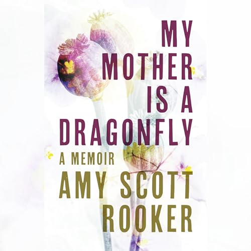 Cover of My Mother Is a Dragonfly