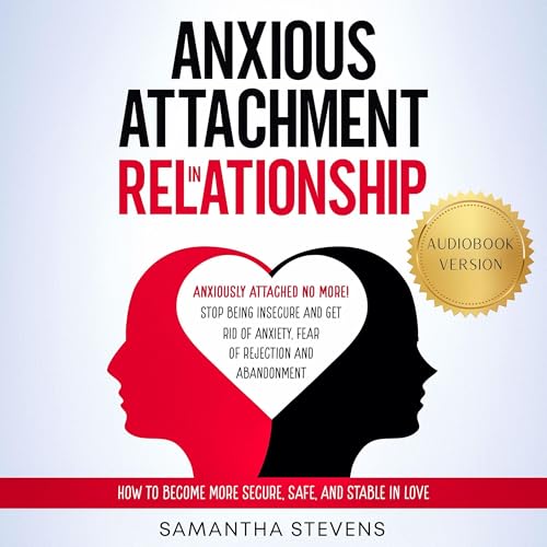 Cover of Anxious Attachment in Relationship