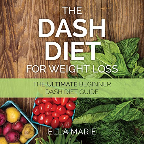 Cover of Dash Diet for Weight Loss