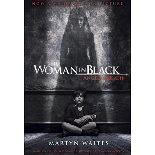 Cover of The Woman in Black: Angel of Death (Movie Tie-in Edition)