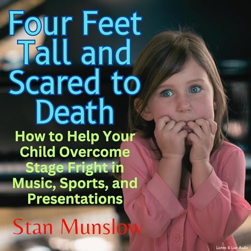 Cover of Four Feet Tall and Scared to Death