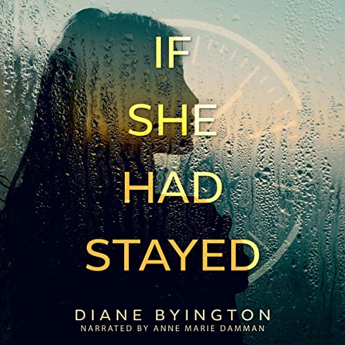 Cover of If She Had Stayed