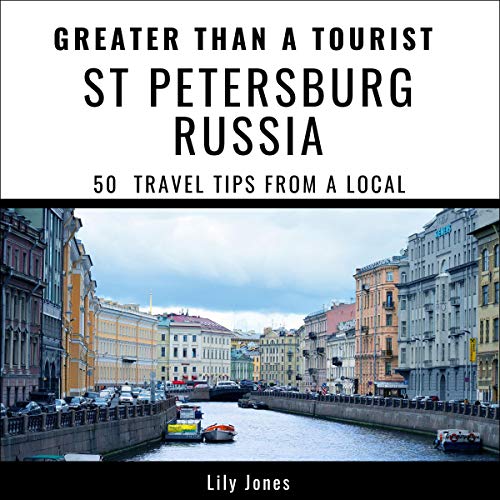 Cover of Greater than a Tourist: St Petersburg Russia