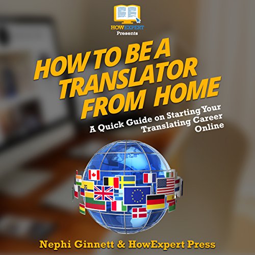 Cover of How to Be a Translator from Home