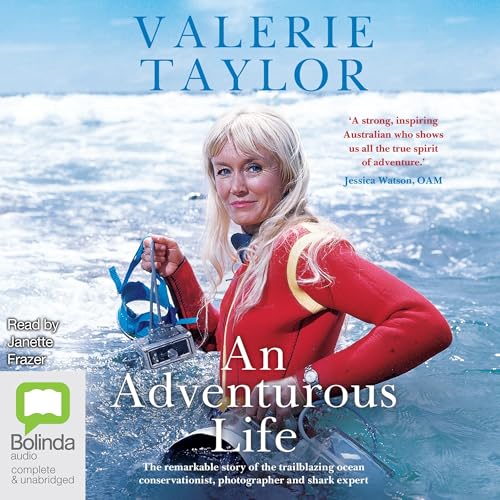 Cover of Valerie Taylor - An Adventurous Life