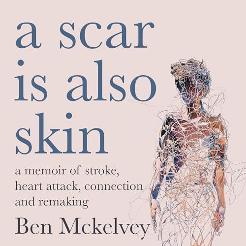 Cover of A Scar is Also Skin