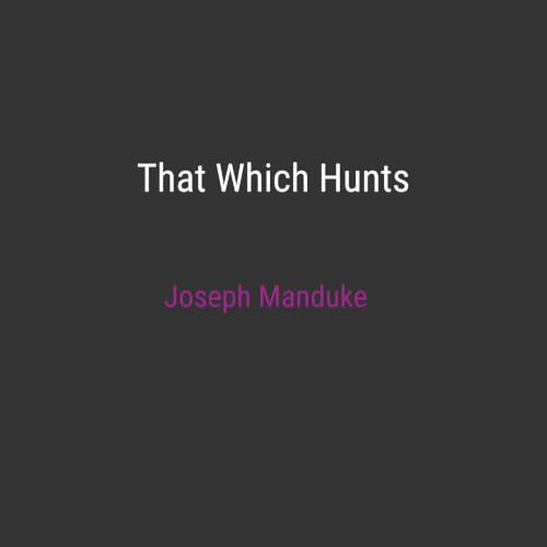Cover of That Which Hunts