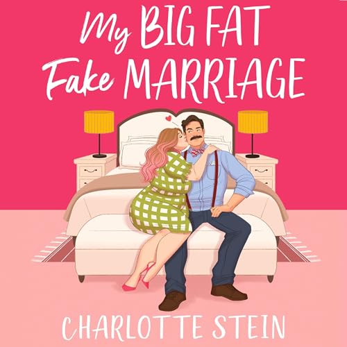 Cover of My Big Fat Fake Marriage