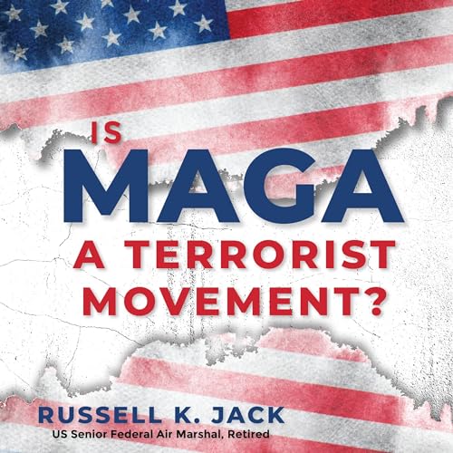 Cover of Is MAGA a Terrorist Movement?