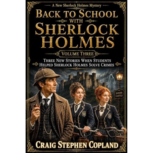 Cover of Back to School with Sherlock Holmes: Volume Three