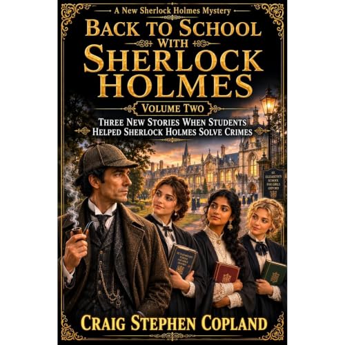 Cover of Back to School with Sherlock Holmes -- Volume Two