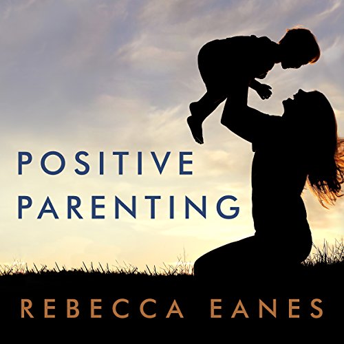 Cover of Positive Parenting