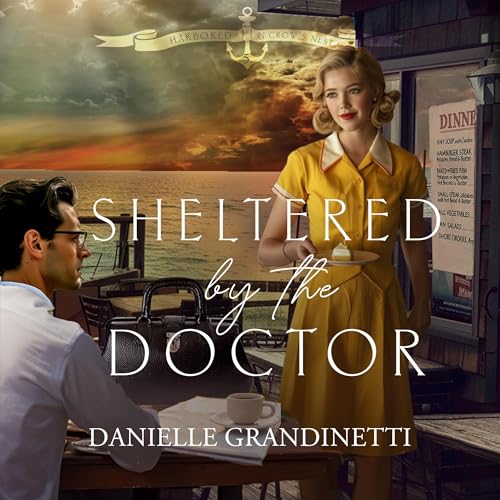 Cover of Sheltered by the Doctor