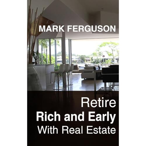 Cover of Retire Rich and Early with Real Estate