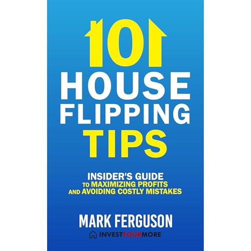 Cover of 101 House Flipping Tips