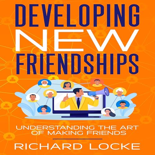 Cover of Developing New Friendships