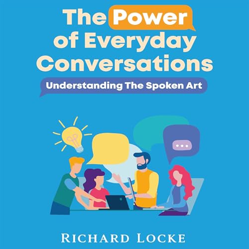 Cover of The Power of Everyday Conversations