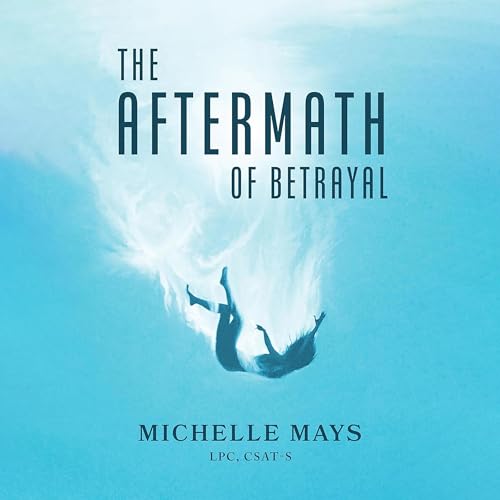 Cover of The Aftermath of Betrayal