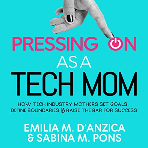 Cover of Pressing On as a Tech Mom