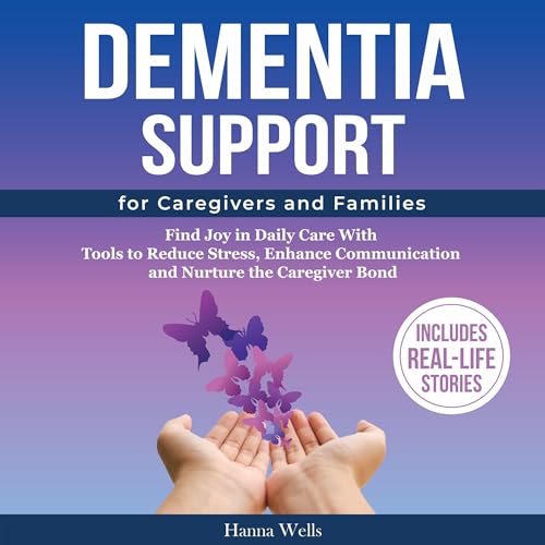 Cover of Dementia Support for Caregivers and Families