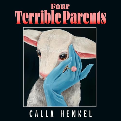 Cover of Four Terrible Parents