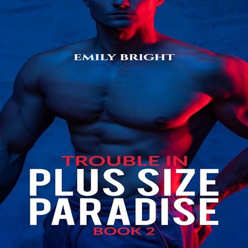Cover of Trouble in Plus Size Paradise