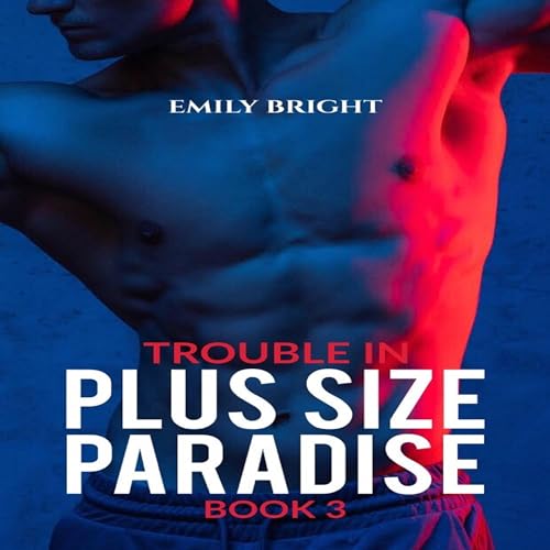 Cover of Trouble in Plus Size Paradise