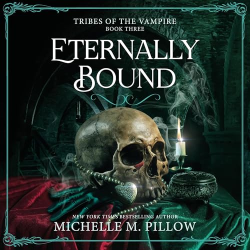 Cover of Eternally Bound: Tribes of the Vampire Book 3