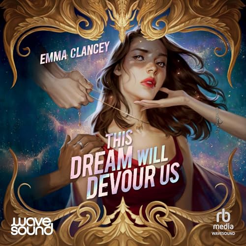 Cover of This Dream Will Devour Us