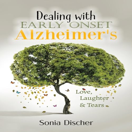 Cover of Dealing with Early-Onset Alzheimer's