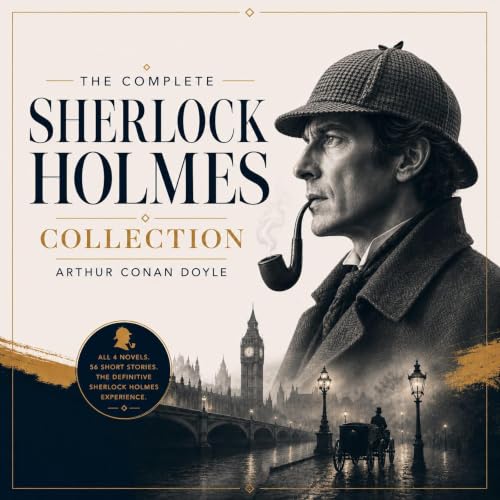 Cover of Sherlock Holmes: The Complete Collection