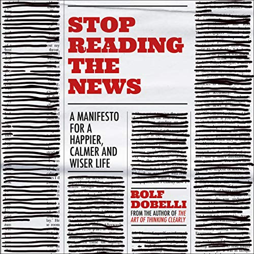 Cover of Stop Reading the News