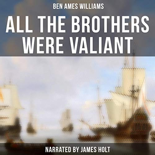 Cover of All the Brothers Were Valiant