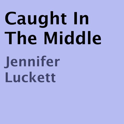 Cover of Caught in the Middle