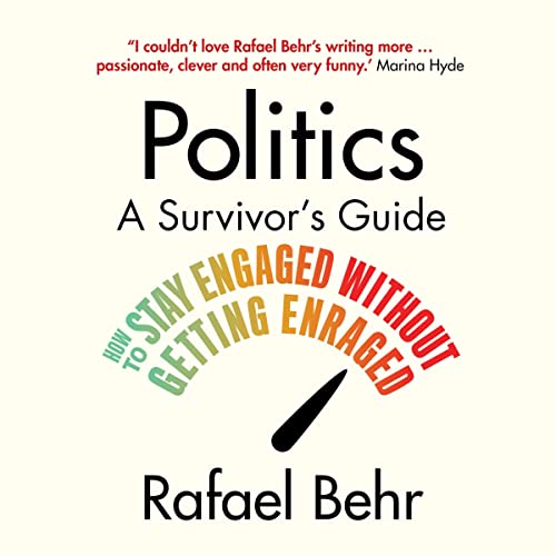 Cover of Politics: A Survivor's Guide