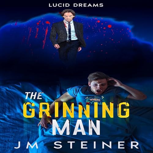 Cover of The Grinning Man: Lucid Dreams