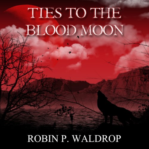 Cover of Ties to the Blood Moon