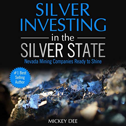 Cover of Silver Investing in the Silver State