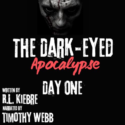 Cover of The Dark-Eyed Apocalypse: Day One