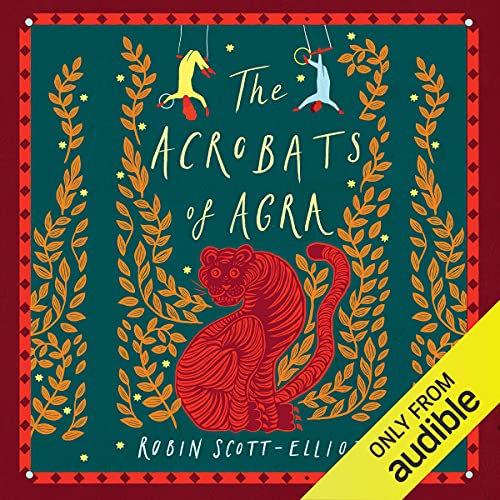 Cover of The Acrobats of Agra