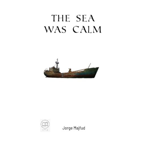 Cover of The Sea Was Calm