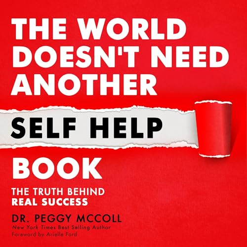 Cover of The World Doesn't Need Another Self Help Book