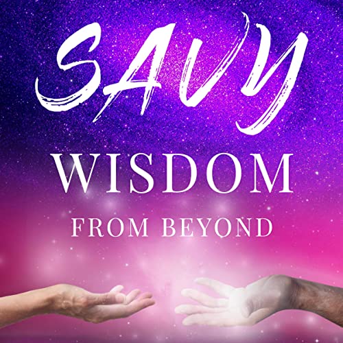 Cover of Savy Wisdom from Beyond