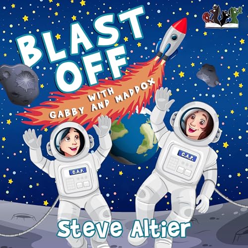 Cover of Blast Off with Gabby and Maddox