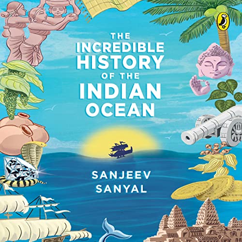 Cover of The Incredible History of the Indian Ocean