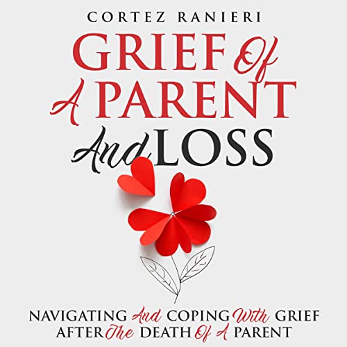 Cover of Grief of a Parent and Loss