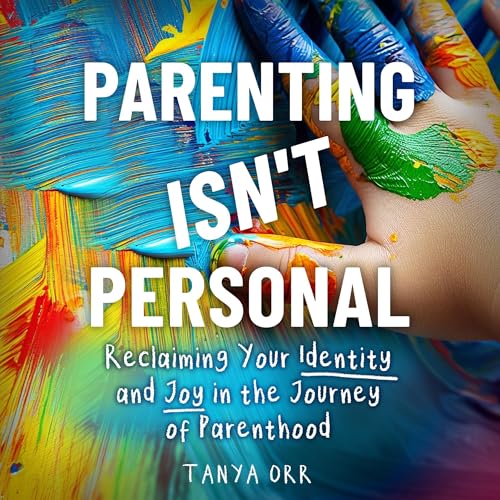 Cover of Parenting Isn't Personal
