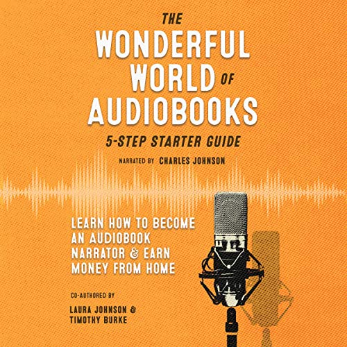 Cover of The Wonderful World of Audiobooks: 5-Step Starter Guide